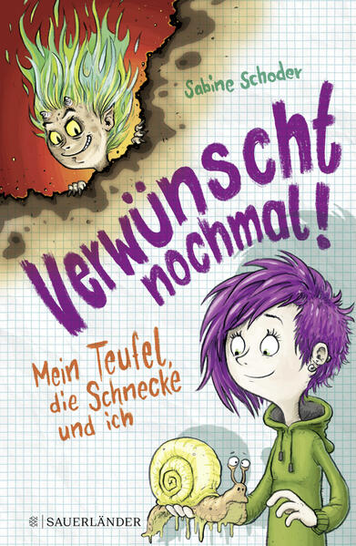 Image of Verwünscht nochmal! Mein Teufel die Schnecke und ich