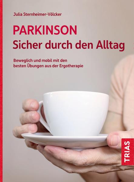Trias Parkinson. Sicher Durch Den Alltag