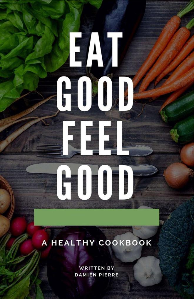 Eat Good Feel Good