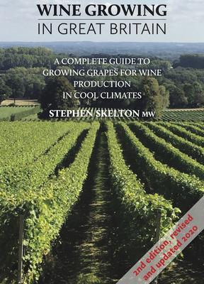 Wine Growing in Great Britain 2nd Edition - Ebook