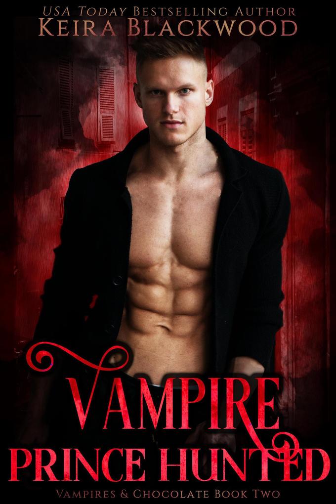 Vampire Price Hunted (Vampires & Chocolate #2)