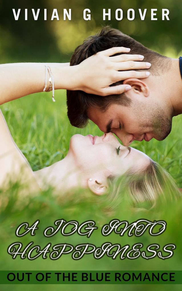 A Jog Into Happiness (Out Of The Blue Romance #1)