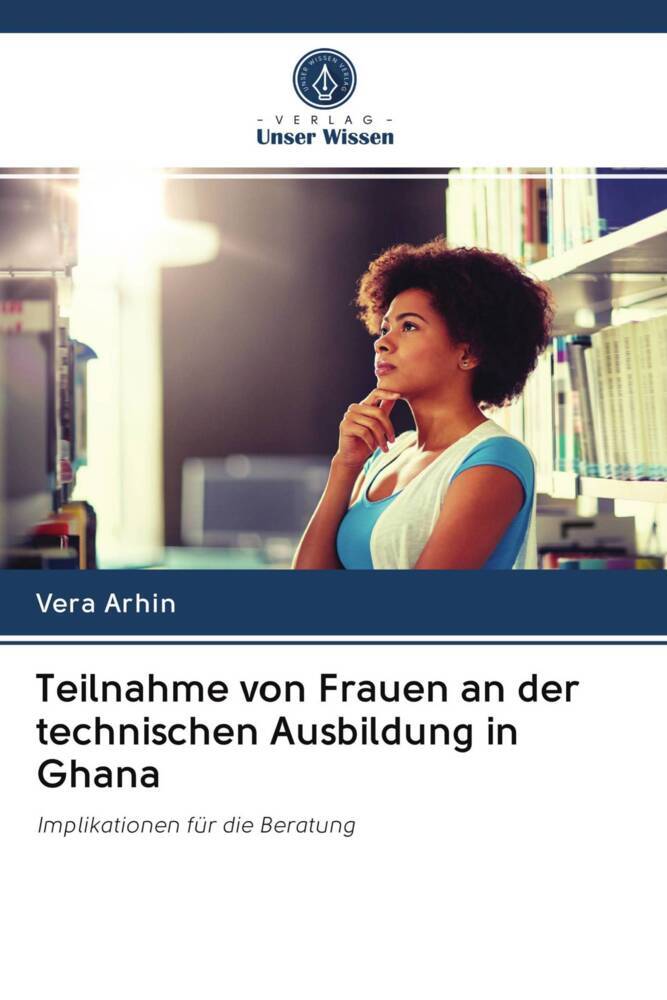 Teilnahme von Frauen an der technischen Ausbildung in Ghana