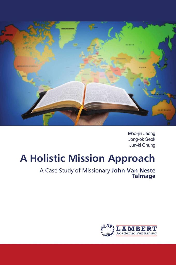 A Holistic Mission Approach