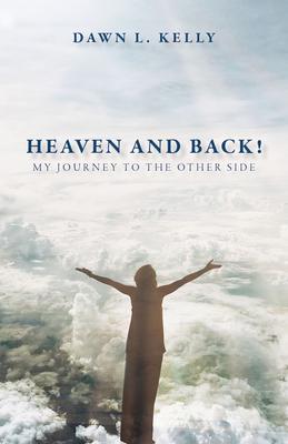 Heaven and Back!