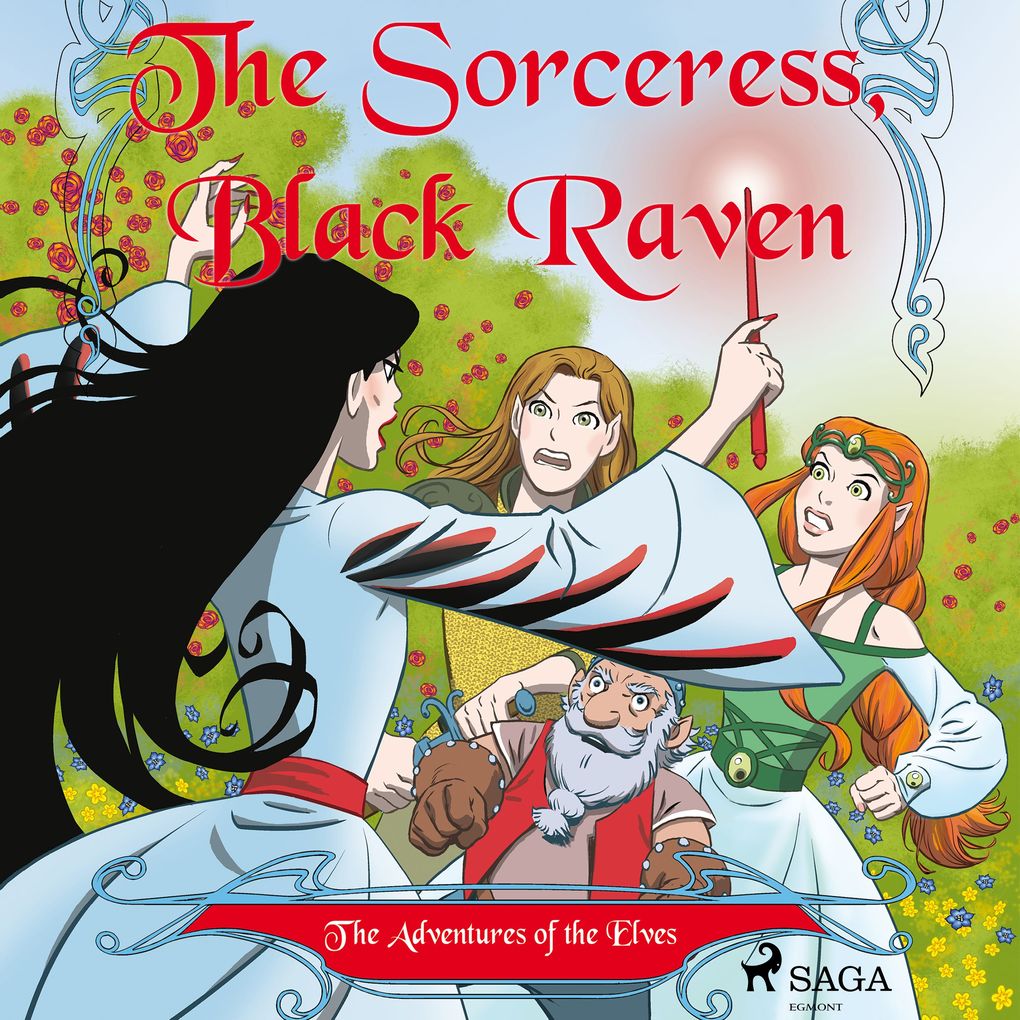 The Adventures of the Elves 2: The Sorceress Black Raven