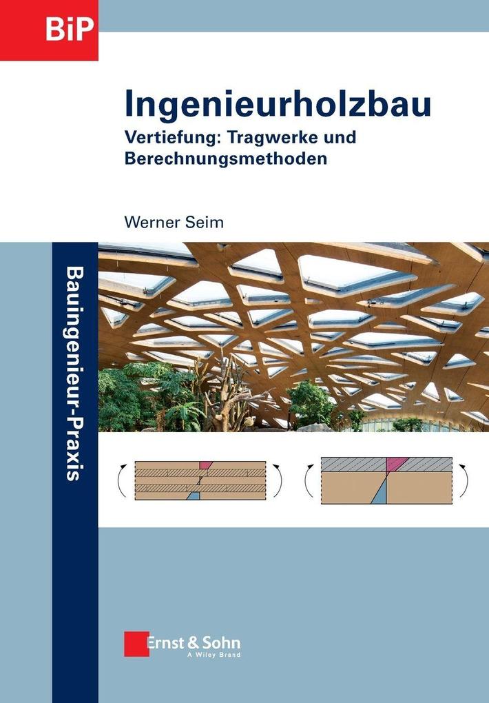 Ernst W. + Sohn Verlag Ingenieurholzbau - Bild 3
