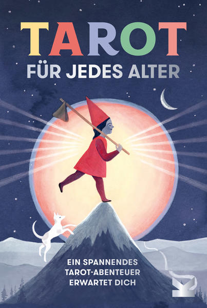 Laurence King Verlag - Tarot für jedes Alter. - Ein spannendes Tarot-Abenteuer erwartet dich