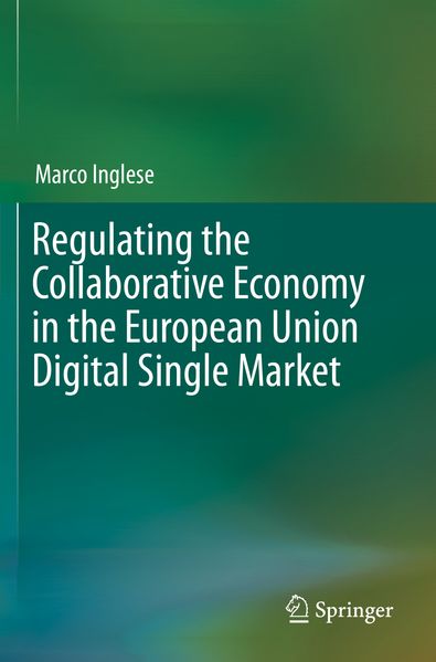 Regulating the Collaborative Economy in the European Union Digital Single Market
