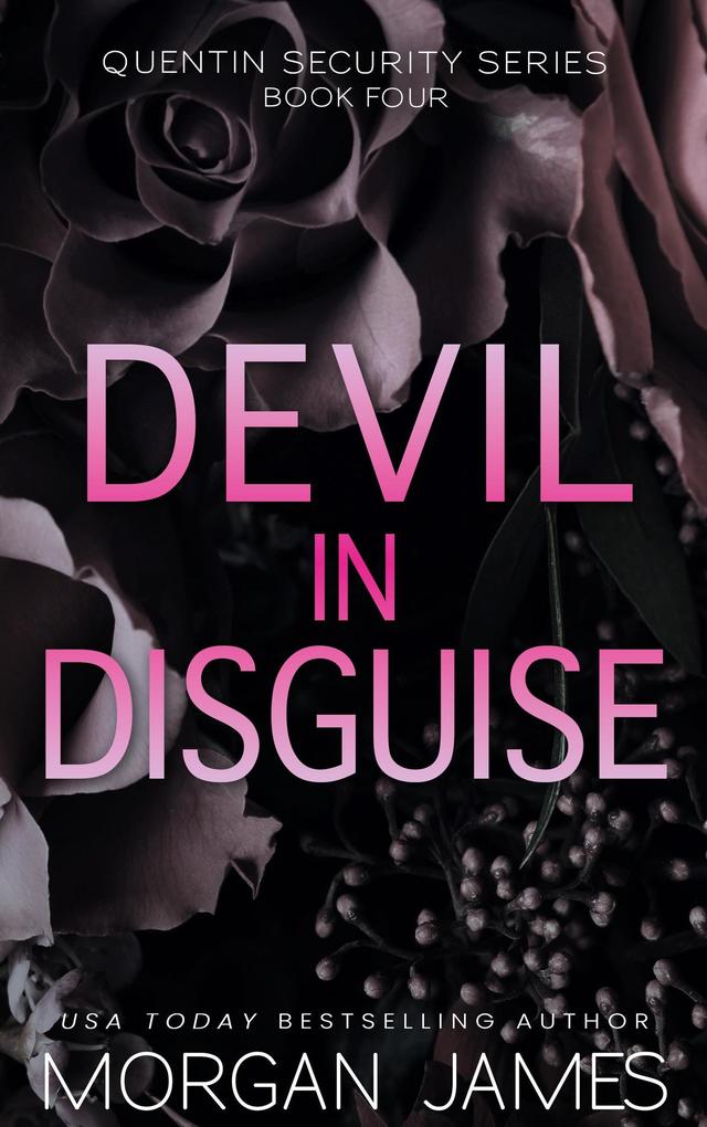 Devil in Disguise (Quentin Security Series #4)