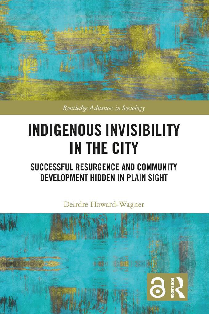 Indigenous Invisibility in the City