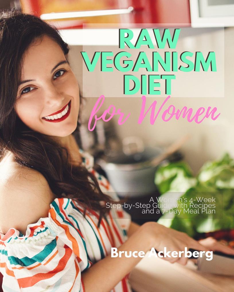 Raw Veganism Diet