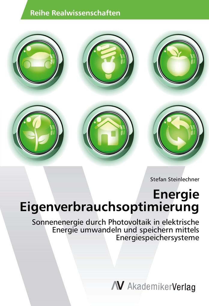 Energie Eigenverbrauchsoptimierung