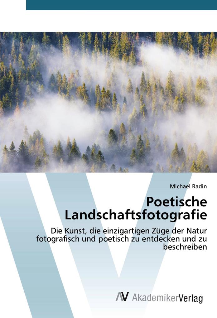 Poetische Landschaftsfotografie