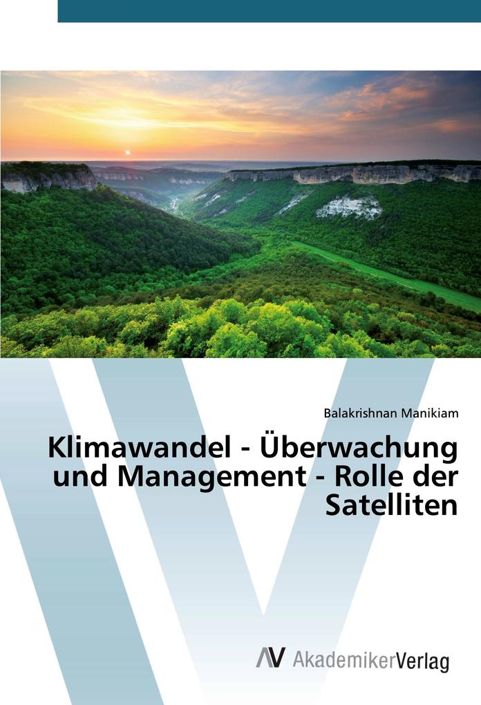 Klimawandel - Überwachung und Management - Rolle der Satelliten