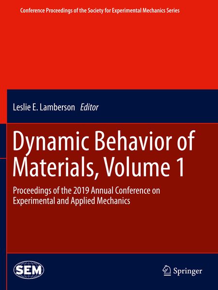 Dynamic Behavior of Materials Volume 1