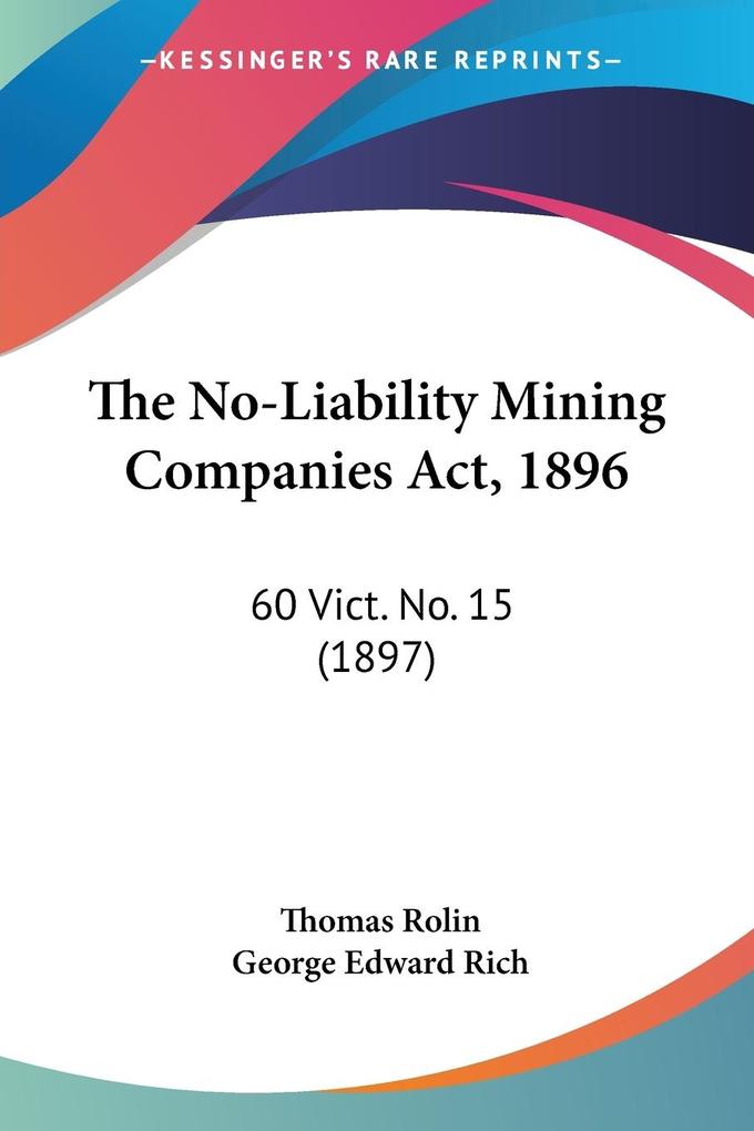 The No-Liability Mining Companies Act 1896
