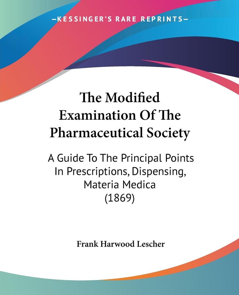 The Modified Examination Of The Pharmaceutical Society