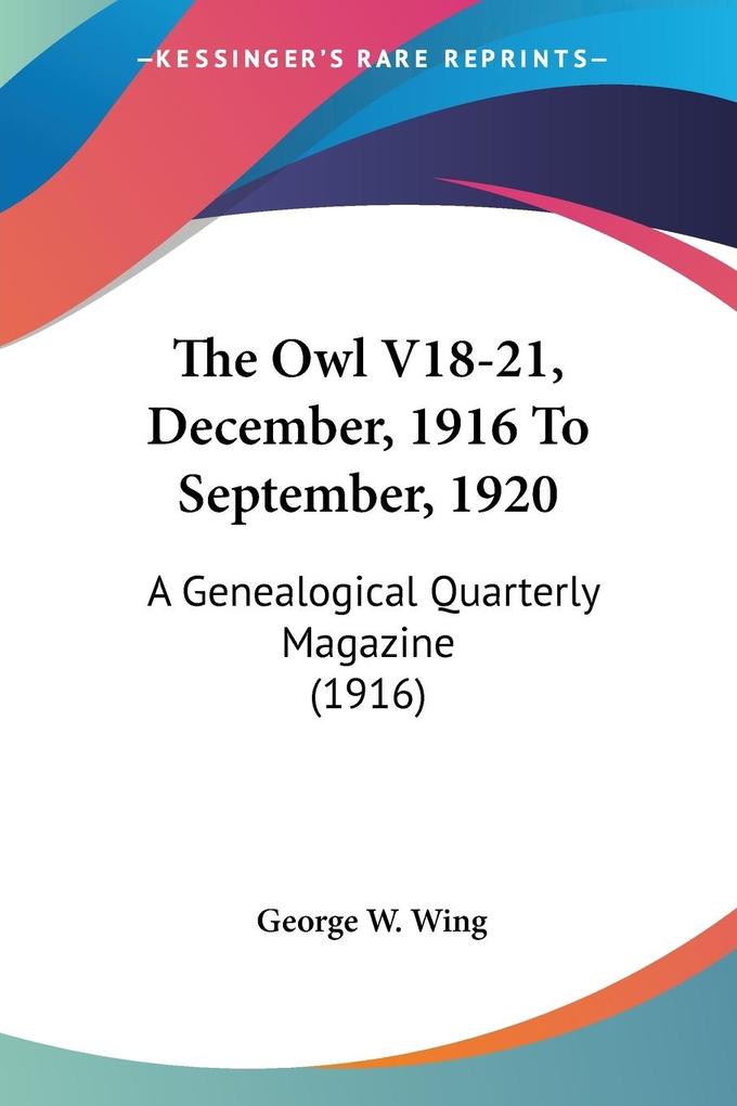 The Owl V18-21 December 1916 To September 1920