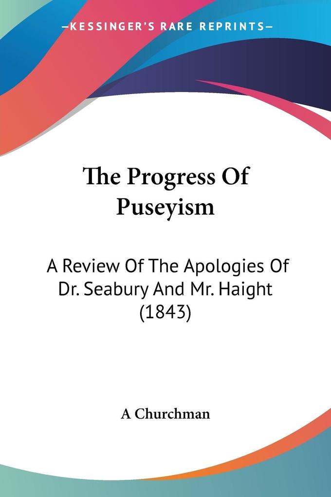 The Progress Of Puseyism