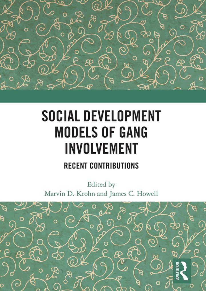 Social Development Models of Gang Involvement