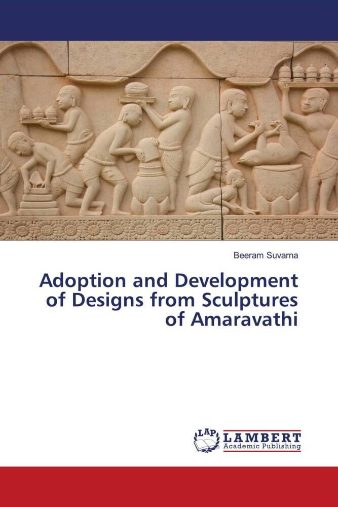 Adoption and Development of Designs from Sculptures of Amaravathi