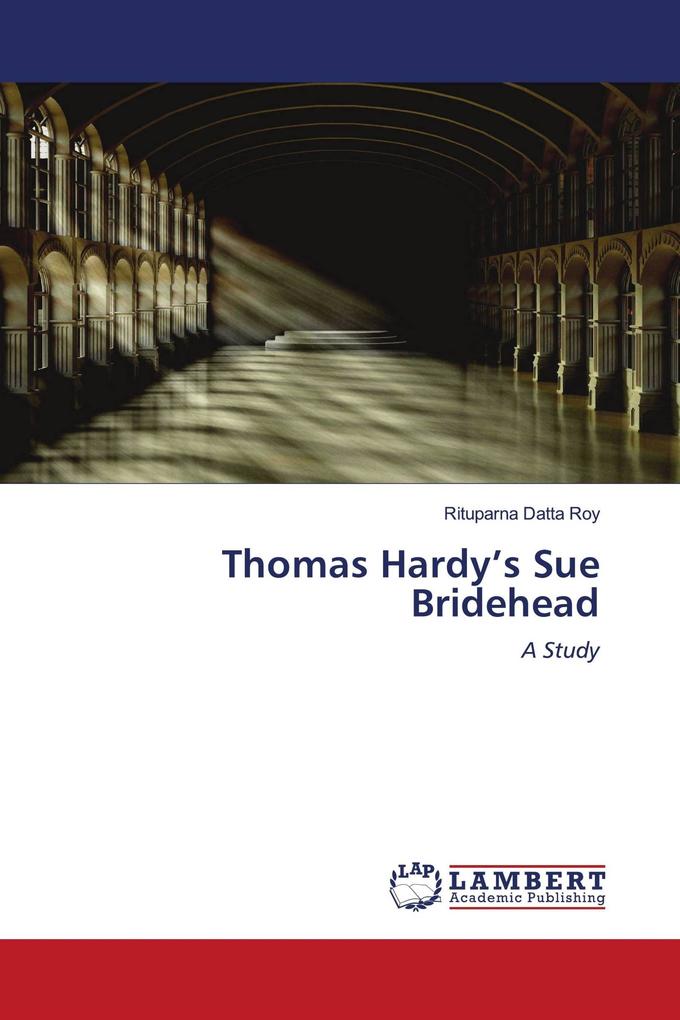 Thomas Hardy's Sue Bridehead