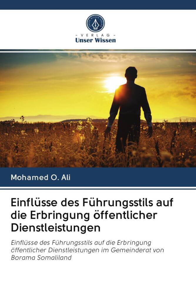 Einflüsse des Führungsstils auf die Erbringung öffentlicher Dienstleistungen
