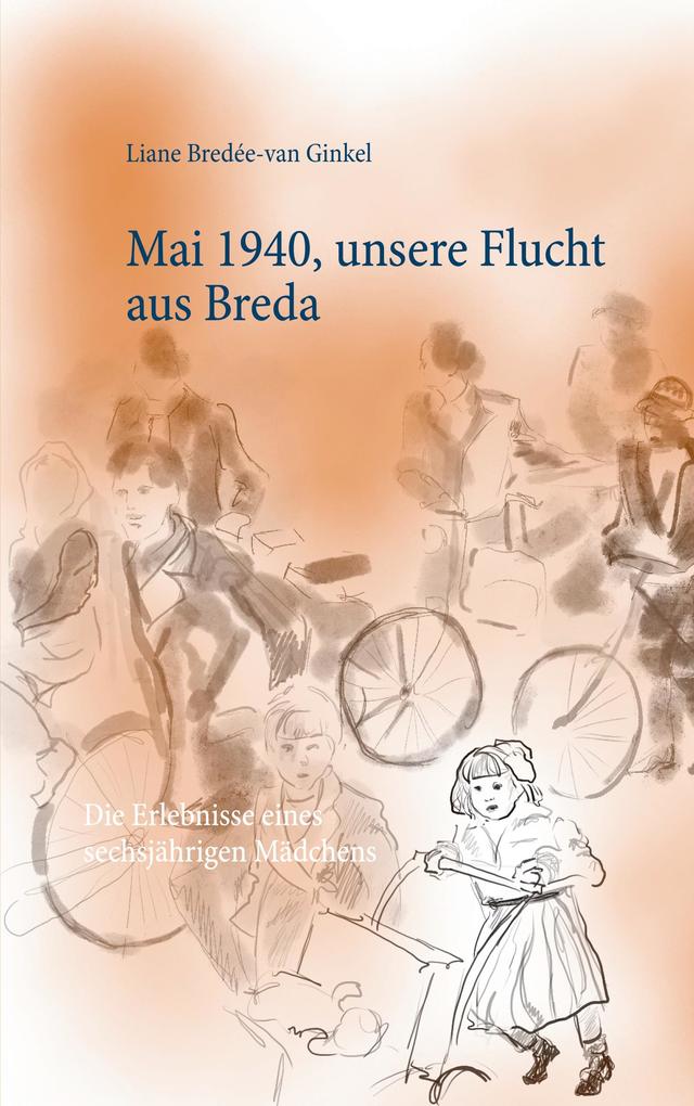 Mai 1940 unsere Flucht aus Breda