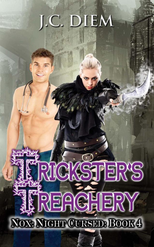 Trickster‘s Treachery (Nox: Night Cursed #4)