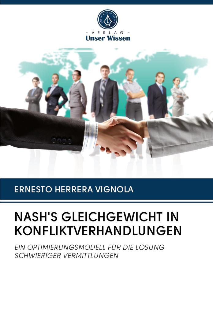 NASH'S GLEICHGEWICHT IN KONFLIKTVERHANDLUNGEN
