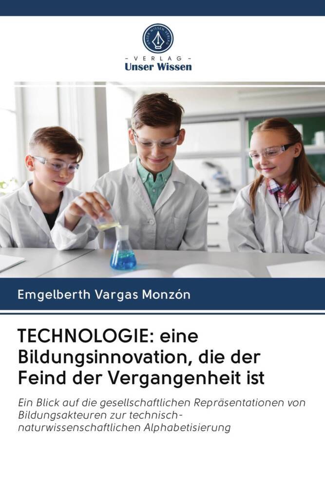TECHNOLOGIE: eine Bildungsinnovation die der Feind der Vergangenheit ist