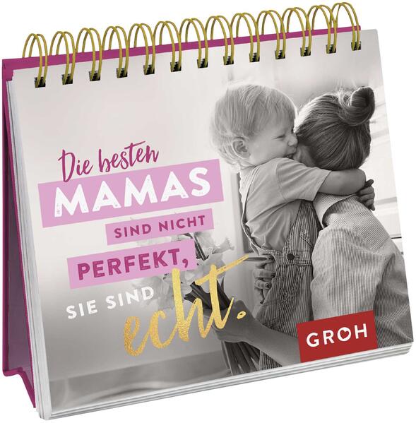 Image of Die besten Mamas sind nicht perfekt sie sind echt.