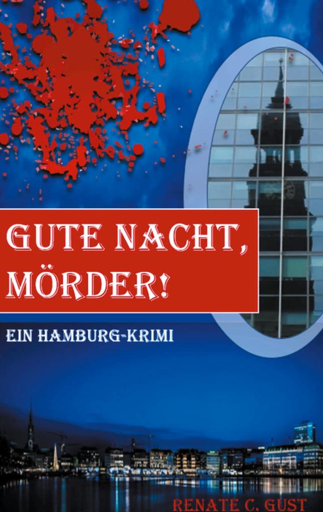 Gute Nacht Mörder!