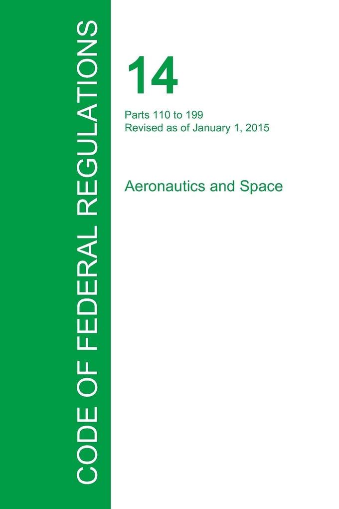 Code of Federal Regulations Title 14 Volume 3 January 1 2015