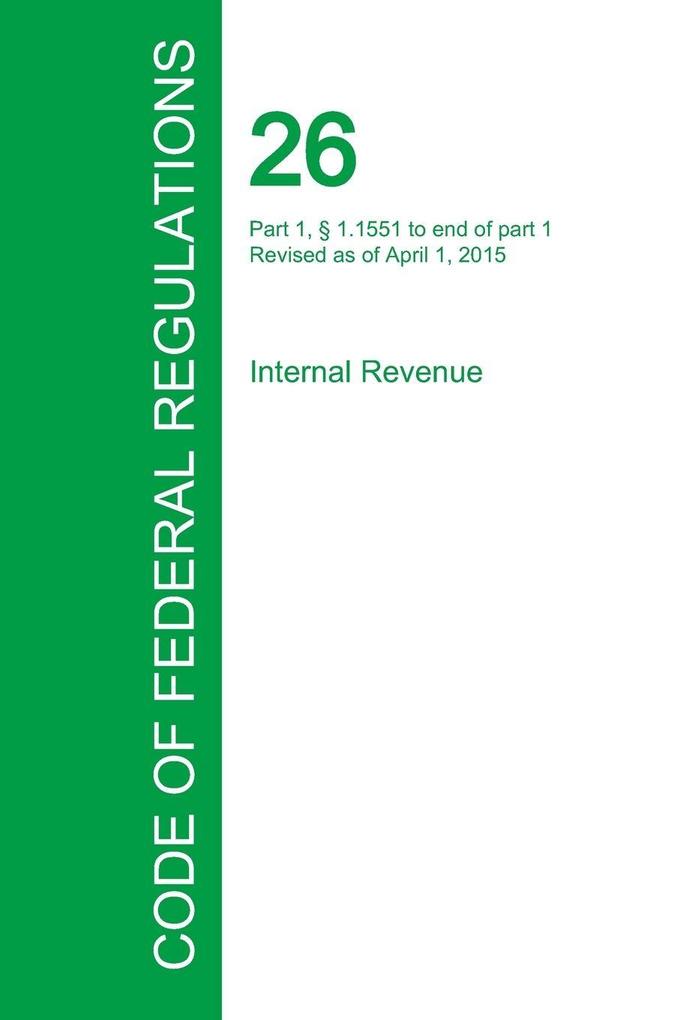 Code of Federal Regulations Title 26 Volume 15 April 1 2015