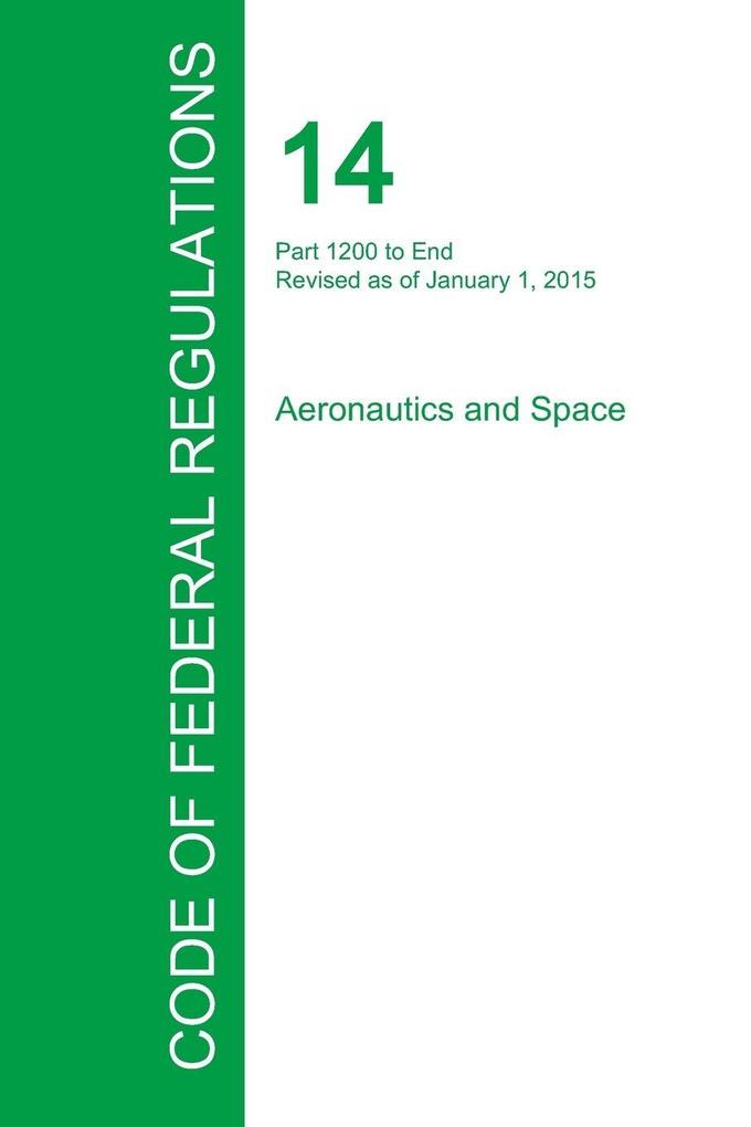 Code of Federal Regulations Title 14 Volume 5 January 1 2015