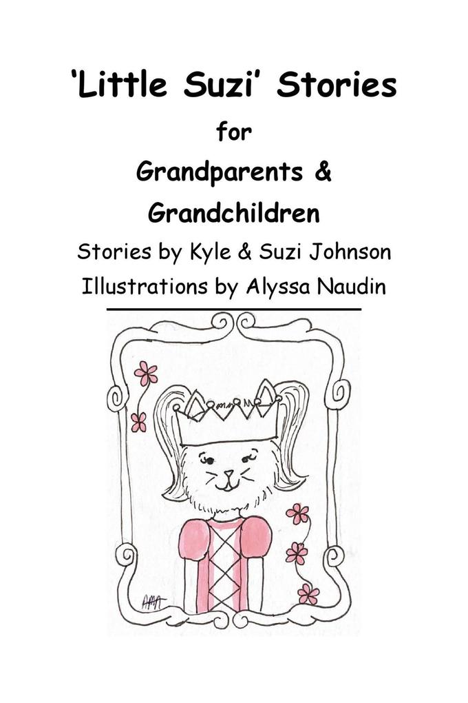 ‘Little Suzi‘ Stories for Grandparents & Grandchildren