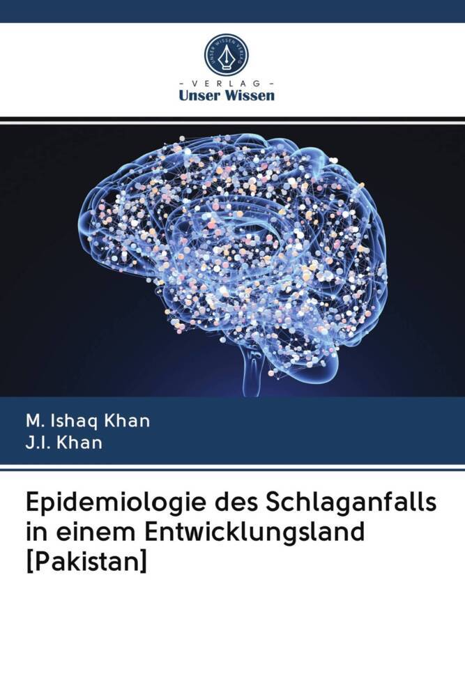 Epidemiologie des Schlaganfalls in einem Entwicklungsland [Pakistan]