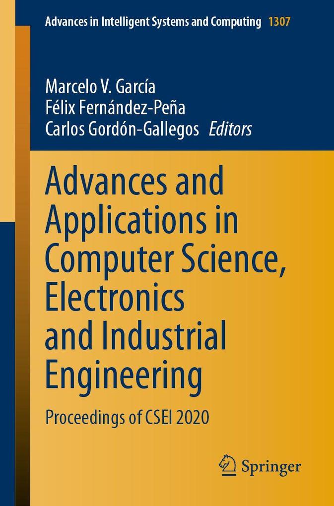 Advances and Applications in Computer Science Electronics and Industrial Engineering