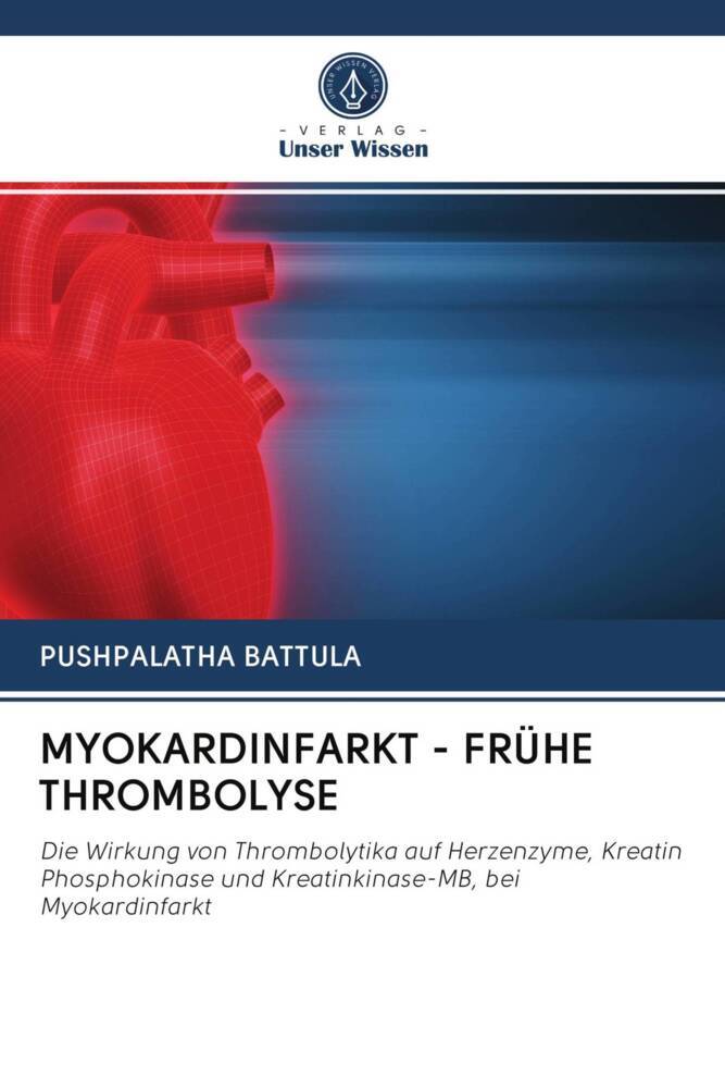 MYOKARDINFARKT - FRÜHE THROMBOLYSE