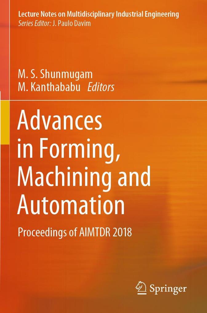 Advances in Forming Machining and Automation