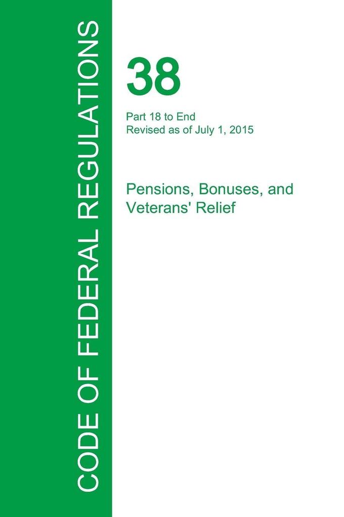 Code of Federal Regulations Title 38 Volume 2 July 1 2015