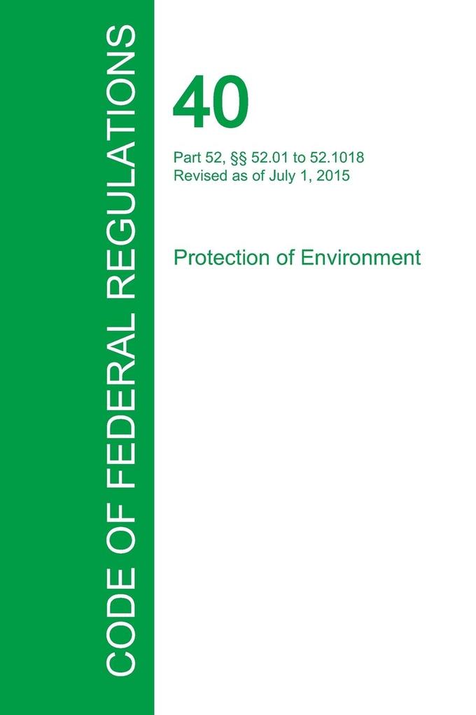 Code of Federal Regulations Title 40 Volume 3 July 1 2015