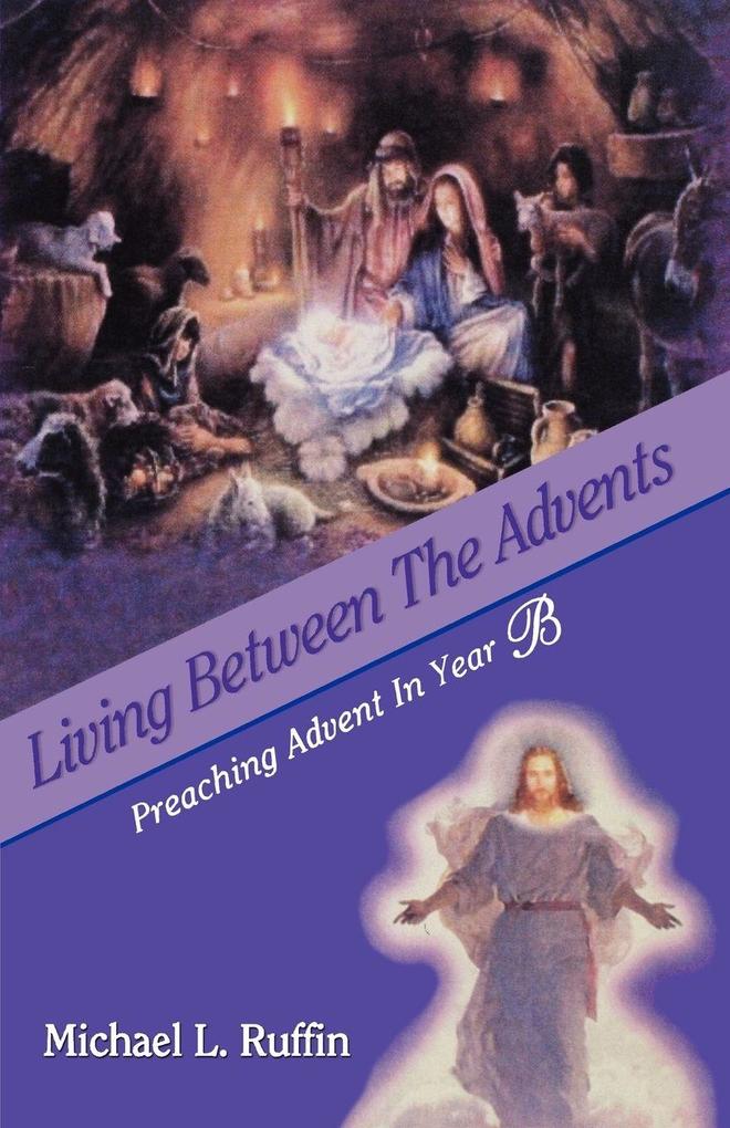 Living Between the Advents