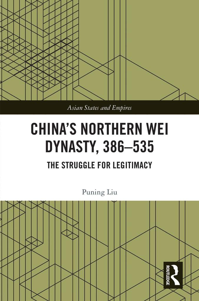 China‘s Northern Wei Dynasty 386-535