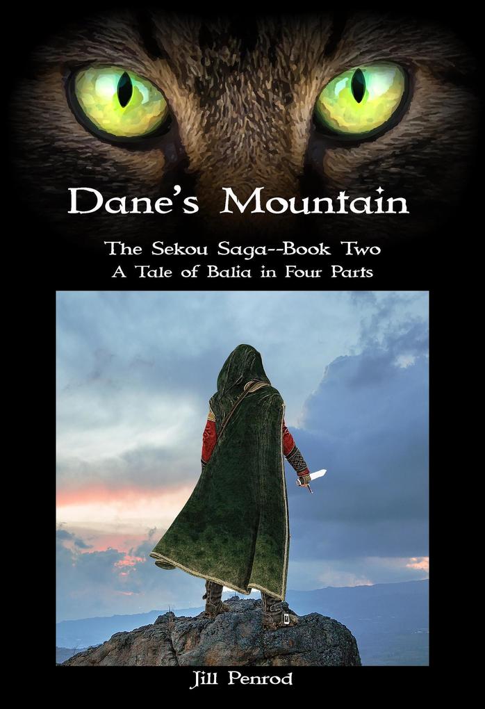 Dane‘s Mountain (The Sekou Saga: A Tale of Balia in Four Parts #2)