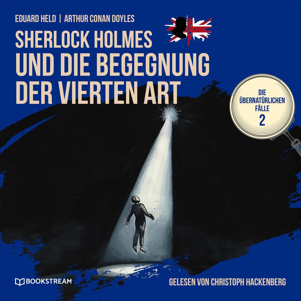 Sherlock Holmes und die Begegnung der vierten Art