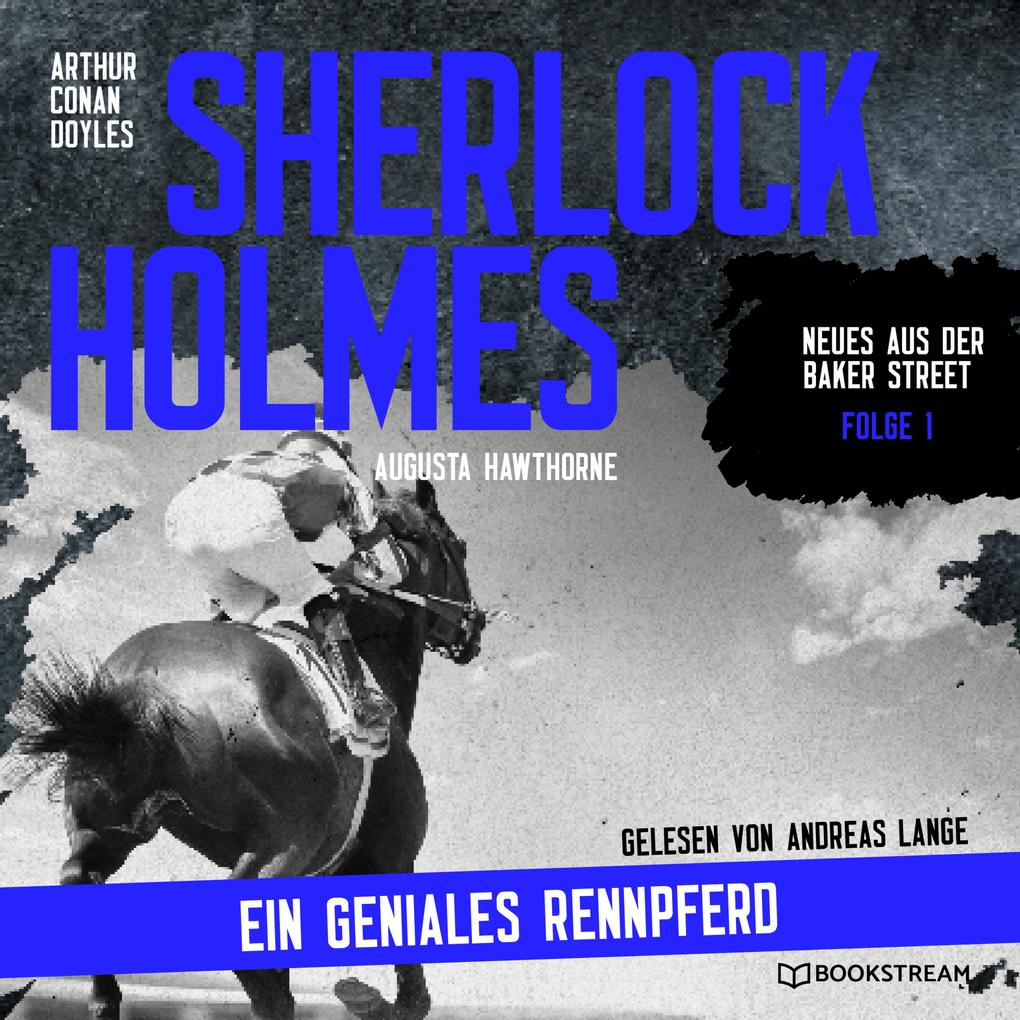 Sherlock Holmes: Ein geniales Rennpferd