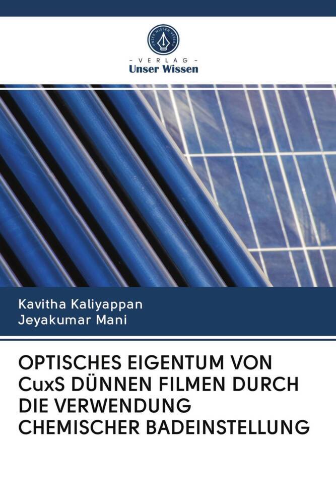 OPTISCHES EIGENTUM VON CuxS DÜNNEN FILMEN DURCH DIE VERWENDUNG CHEMISCHER BADEINSTELLUNG